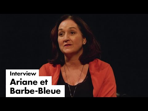 Ariane et Barbe-Bleue – Interview de Katarina Karnéus