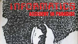 Informatics - Proximity switch (accident in paradise)
