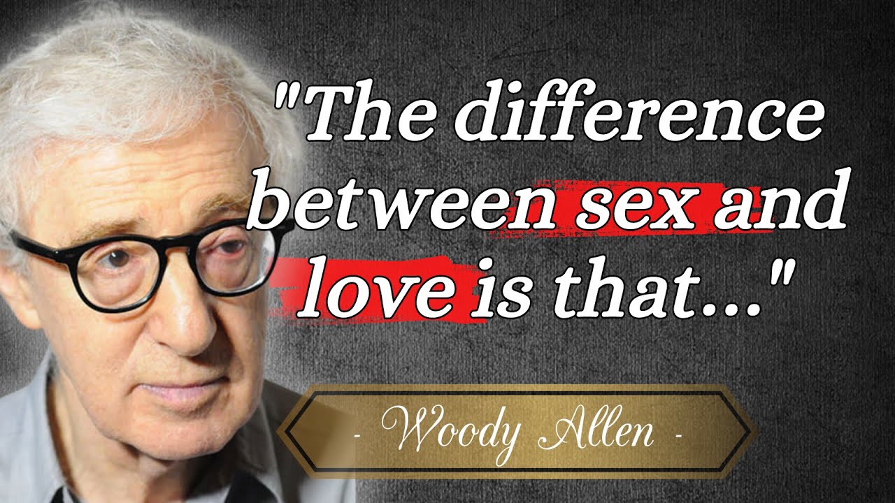 Woody Allen's Most Witty and Hilarious Quotes