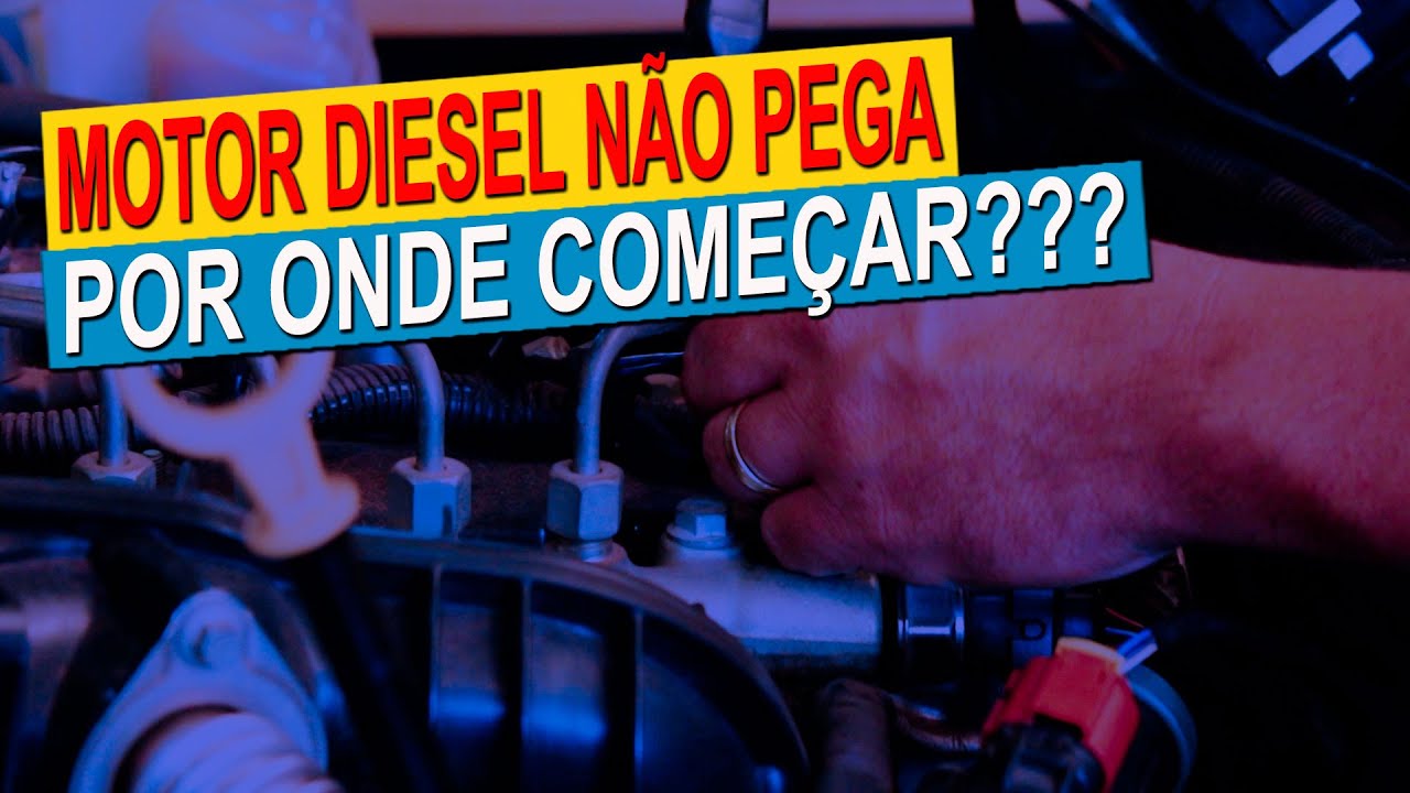 MOTOR DIESEL NÃO PEGA.... POR ONDE COMEÇAR