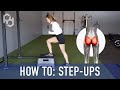 How to Perform Step Ups (Glute Focused)