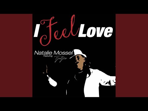 I Feel Love (feat. Tjatjie)