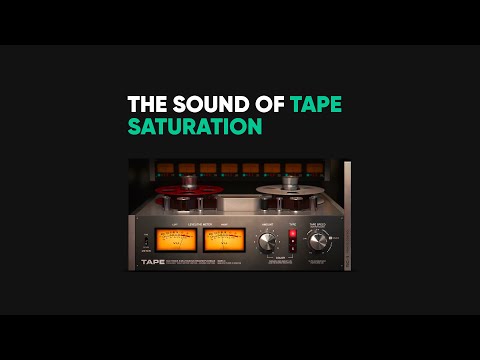 The Sound of Tape Saturation – Softube