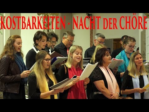 "Kostbarkeiten" aus Nacht der Chöre in Kirchberg - 2019