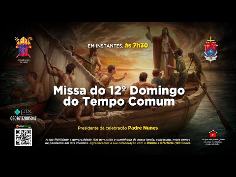 Missa do 12º Domingo do Tempo Comum
