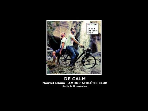 De Calm - Amour Athlétic Club (Teaser n°1)