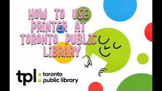 How to use printer in Toronto Public Library | 2 minutes guide