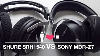 Shure SRH-1540 vs. Sony MDR-Z7 First Impressions Review / Comparison