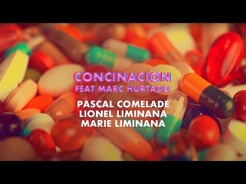 @pascalcomelade, Lionel Limiñana, Marie Limiñana - Concinacion (ft. Marc Hurtado) (Official Video)