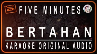Download lagu FIVE MINUTES - BERTAHAN - KARAOKE ORIGINAL AUDIO mp3 Download lagu FIVE MINUTES - BERTAHAN - KARAOKE ORIGINAL AUDIO mp3