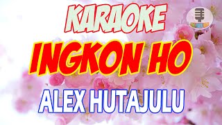 Download lagu KARAOKE LAGU INGKON HO -ALEX HUTAJULU mp3 Download lagu KARAOKE LAGU INGKON HO -ALEX HUTAJULU mp3