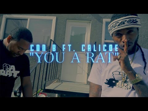 Con B ft. Calicoe - You A Rat (Exclusive Music Video) | Dir. 4kBayTV