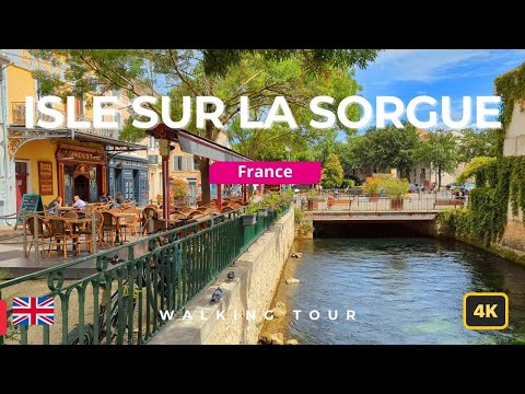 Discover France's Venice: L'Isle-sur-la-Sorgue Hidden Gems | Provence - France | Walking tour 4K