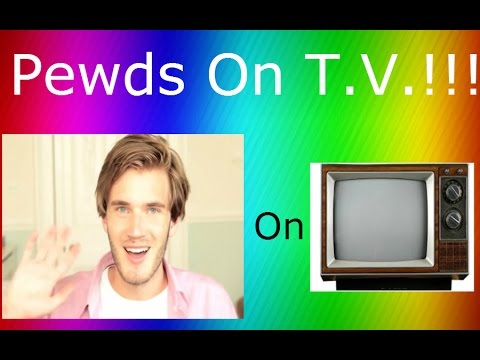 Pewdiepie Was On T.V.