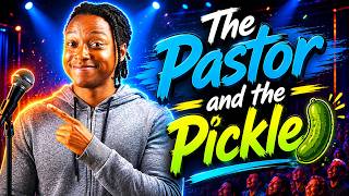 The Pastor and the Pickle | Josh Johnson