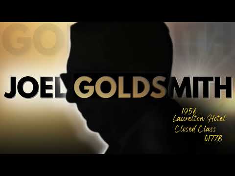 Joel Goldsmith: "The Kingdom of God is Within You" - Secret Christ Consciousness Through Meditation