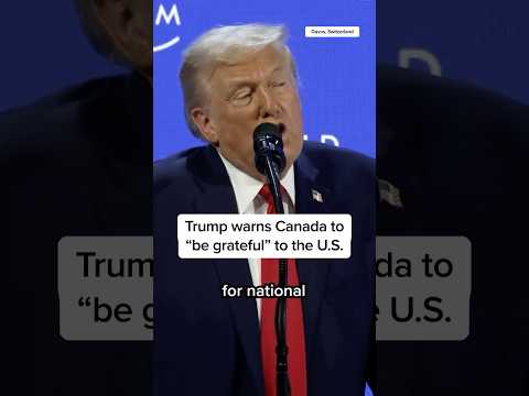 Trump warns Canada to "be grateful" to the United States