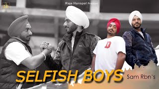 Download lagu SELFISH BOYS !! SAM SABHARWAAL !!RBN BUMRAH !!  LEATEST PUNJABI SONG 2026 !! mp3