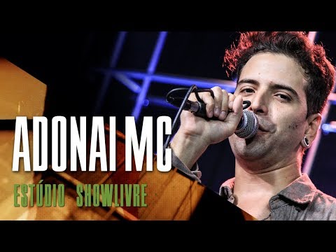 "SP night" - Adonai MC no Estúdio Showlivre 2018