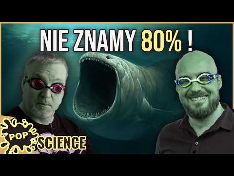 Głębiny Oceanów są BARDZIEJ OBCE niż Kosmos - POP Science #102