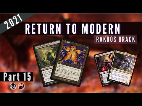 Modern: Can 8rack Thrive in 2021? | AnnihilatorMTG