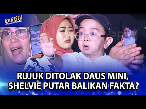 Daus Mini Tuding Balik Shelvie Hana Selingkuh! Pihaknya Janji Bawa Bukti Ke Pengadilan - Barista