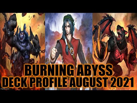 BURNING ABYSS DECK PROFILE (AUGUST 2021) YUGIOH!