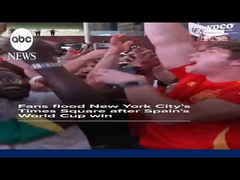 Fans flood New York City’s Times Square after Spain’s World Cup win