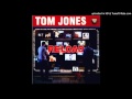 Tom Jones and James Dean Bradfield - I'm Left, You're Right, She's Gone