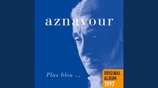 Plus bleu que tes yeux