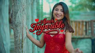 Deleites Andinos - Amor Imposible | Video Oficial