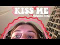 Kiss Me