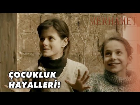Şadiye ve Narin, Hayal Kurdular! - Merhamet 8. Bölüm