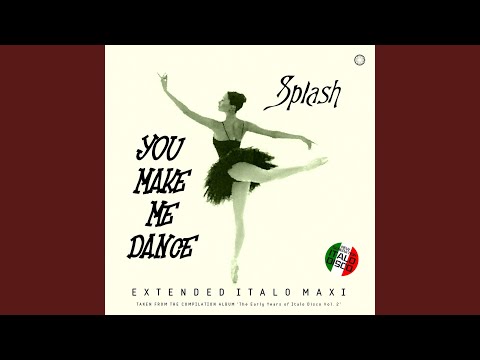 You Make Me Dance (Vocal Extended Speedy Mix)