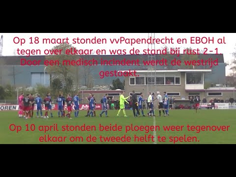 10-4-2023 vv Papendrecht - EBOH  * 2de helft*