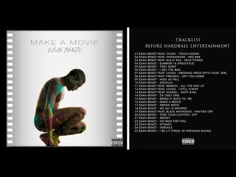 16.Esan Benzy - Make A Movie