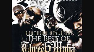 Three Six Mafia - Pussy Got Ya Hooked (Slowed)