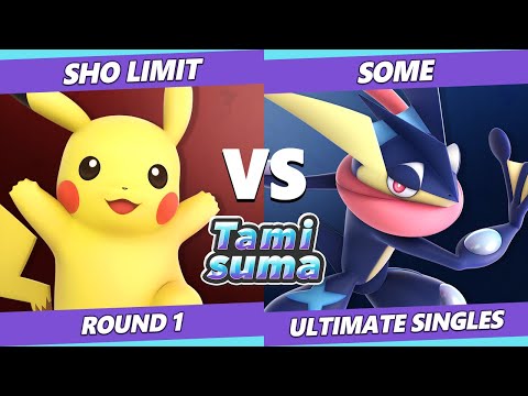 TAMISUMA 245 Round 1 - Sho Limit (Pikachu) Vs. Some (Greninja) SSBU Smash Ultimate