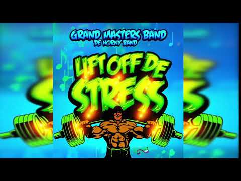 Grand Masters Band 2019-20 Lift Off the Stress- Party Mix