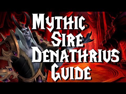 Mythic Sire Denathrius - Guide | Castle Nathria