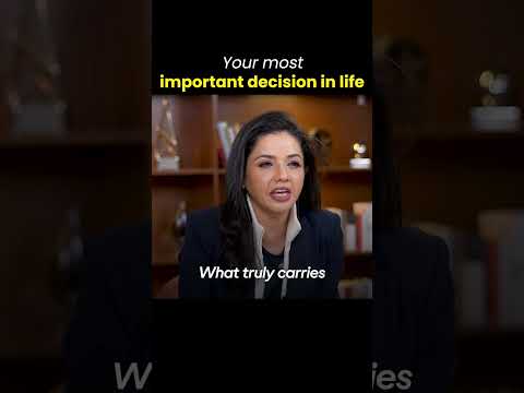 Your Most Important Decision in Life