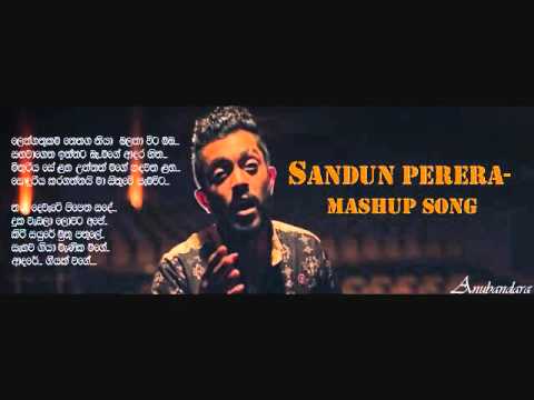 Sandun Perera-Mashup Song (ලෙන්ගතුකම )
