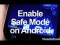 How To Enable Safe Mode On Android 