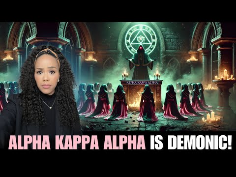(RITUALS EXPOSED!) Alpha Kappa Alpha is Demonic! | Denouncing Alpha Kappa Alpha Sorority