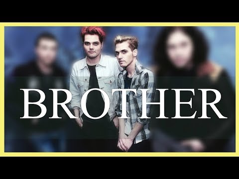 || B R O T H E R || Gerard & Mikey