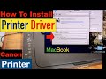 How To Install Canon Printer Driver On Mac