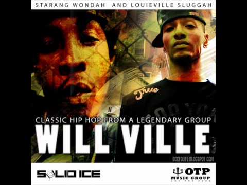 Starang Wondah & Louieville Sluggah - Will Ville