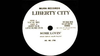 Liberty City ft Bebe Dozier - Some Lovin' (Deep Dub) 1992