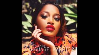 Keke Palmer - Language Barrier (Audio)