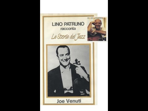 Lino Patruno racconta: La storia del Jazz – Joe Venuti